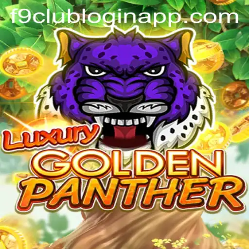Unlock the Thrills of LUXURYGOLDENPANTHER: The Ultimate F9 Club Experience