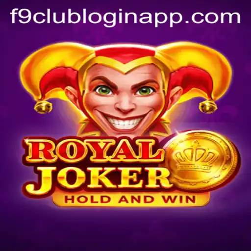 Exploring the Royaljoker Game with F9 Club Login App