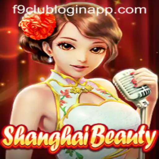 Exploring the Enchanting World of ShanghaiBeauty and F9 Club Login App