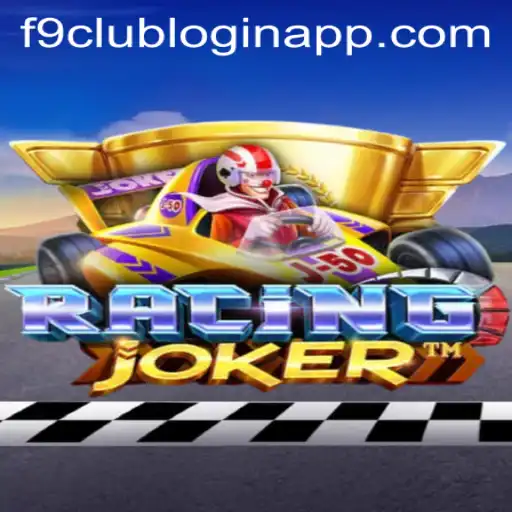 Revving Up with RacingJoker: A Dive into Thrilling Gaming and the F9 Club Login App