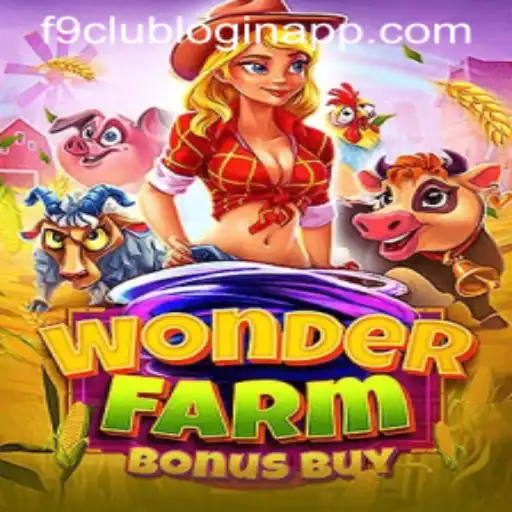 Discover the Enchanting World of WonderFarmBonusBuy: A New Era in Online Gaming